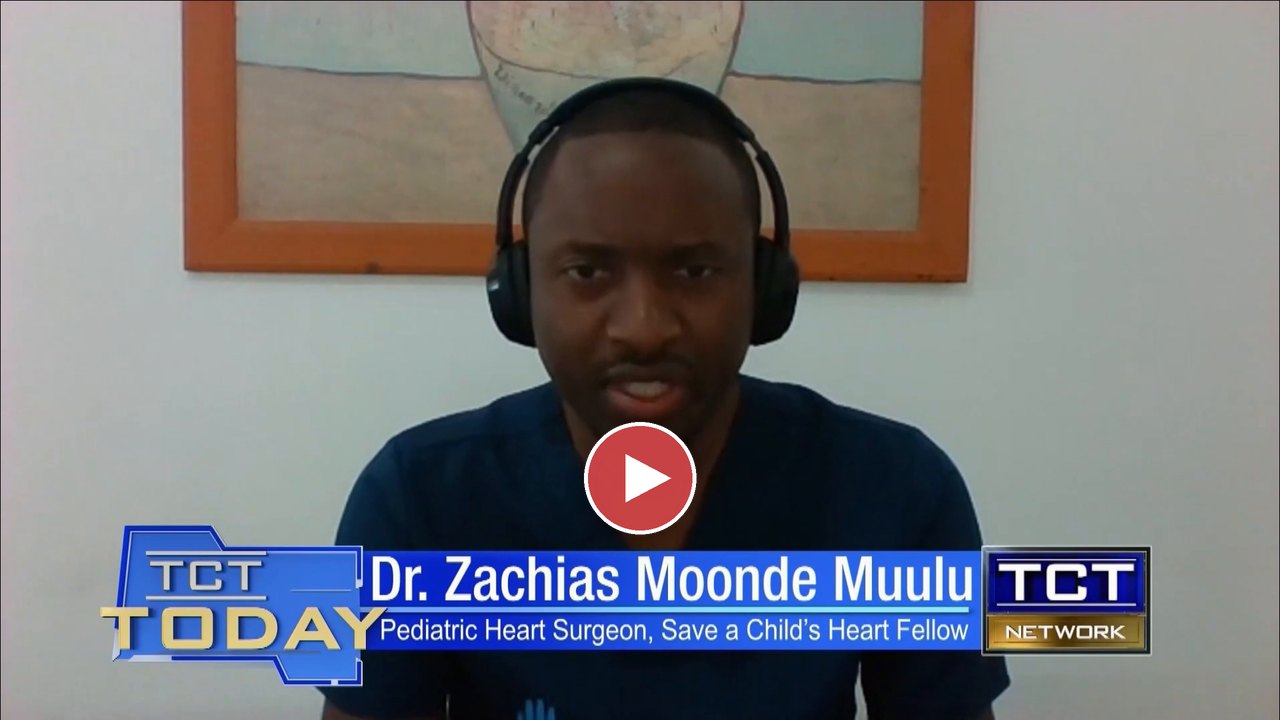 TCT Today interview with Dr. Zachias Moonde Muulu